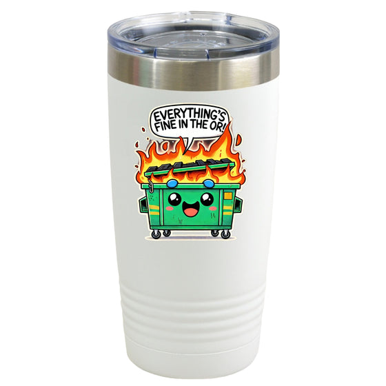 Dumpster Fire 20 oz Tumbler